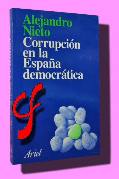 CORRUPCIN EN LA ESPAA DEMOCRTICA